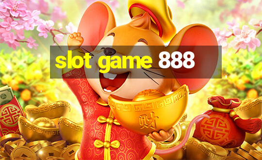 slot game 888