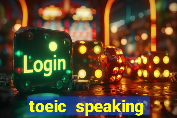 toeic speaking picture description