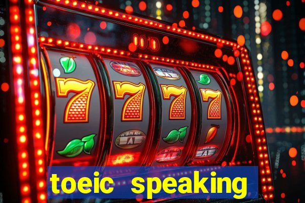 toeic speaking picture description