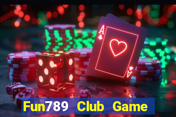 Fun789 Club Game Bài Las Vegas