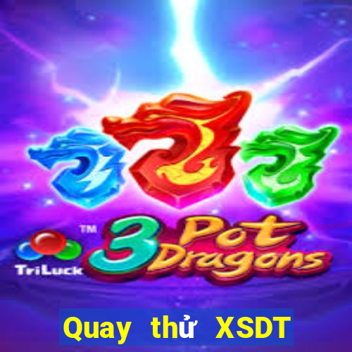 Quay thử XSDT ngày 30