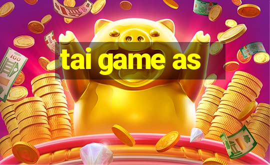 tai game as