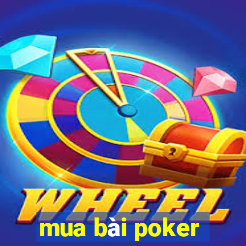 mua bài poker