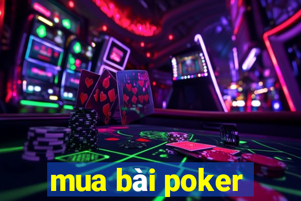 mua bài poker