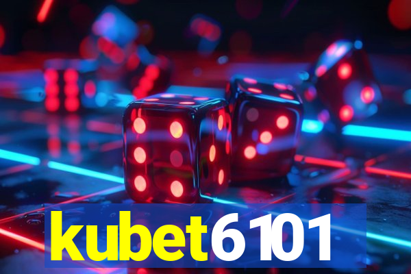 kubet6101