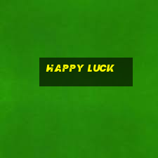 happy luck