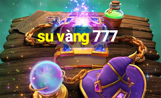 su vàng 777