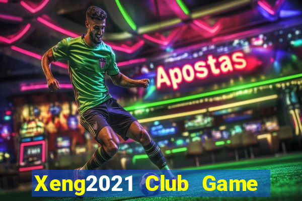 Xeng2021 Club Game Bài X8