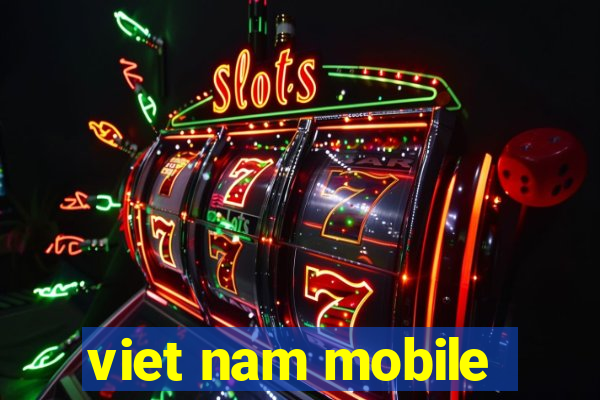 viet nam mobile