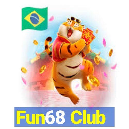 Fun68 Club