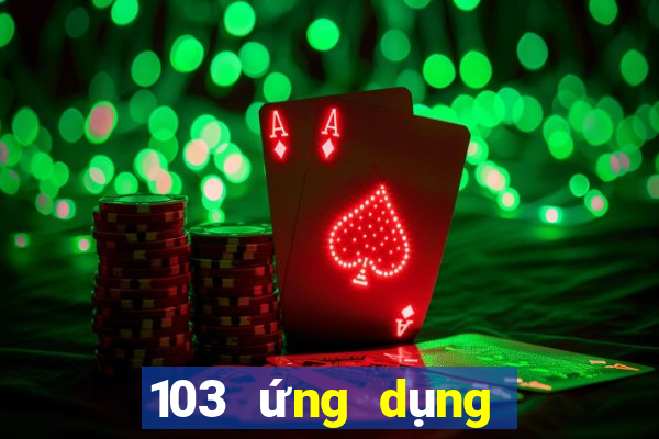 103 ứng dụng xổ số tải về