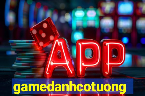 gamedanhcotuong