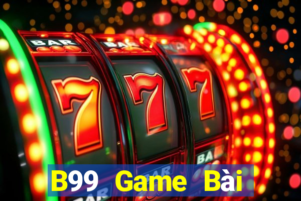 B99 Game Bài 52Fun Đổi Thưởng