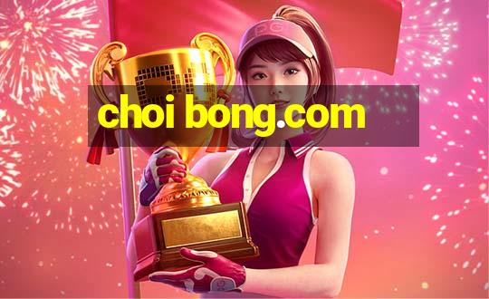 choi bong.com