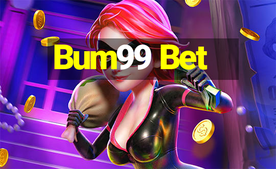 Bum99 Bet