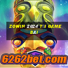 Zowin 2024 Tải Game Bài