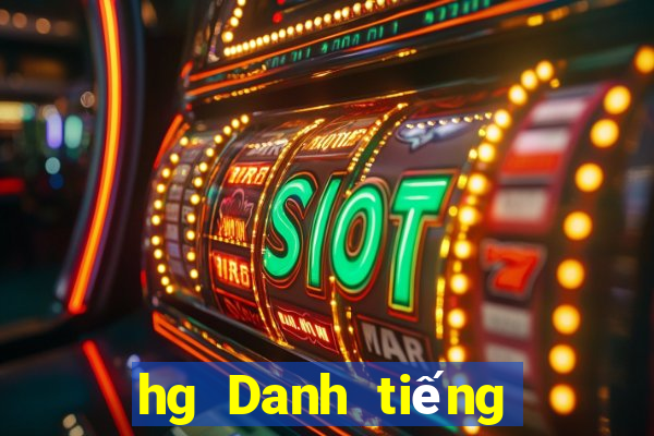 hg Danh tiếng của Net