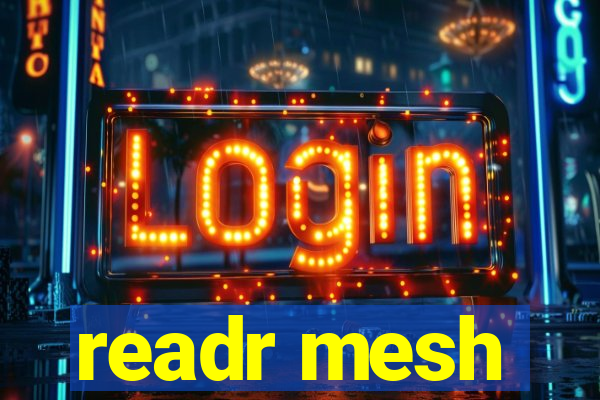 readr mesh