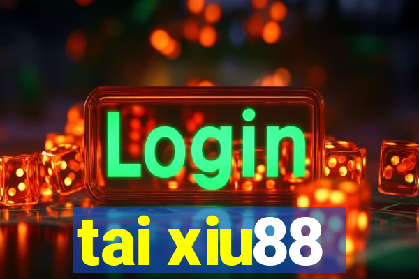 tai xiu88