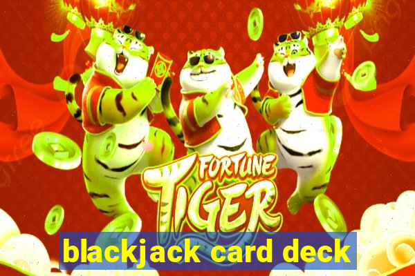 blackjack card deck