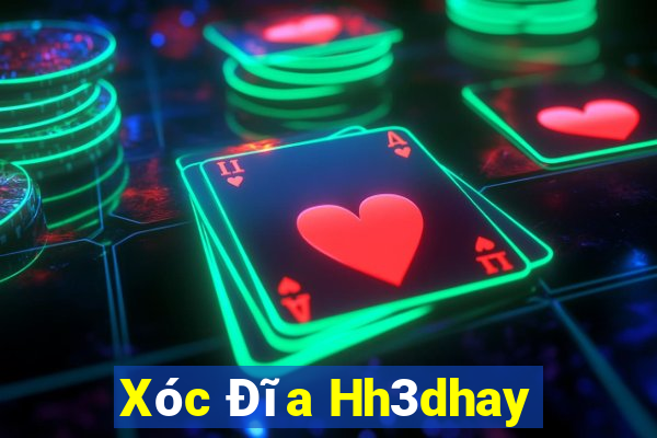 Xóc Đĩa Hh3dhay