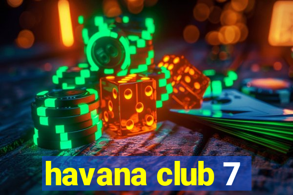 havana club 7