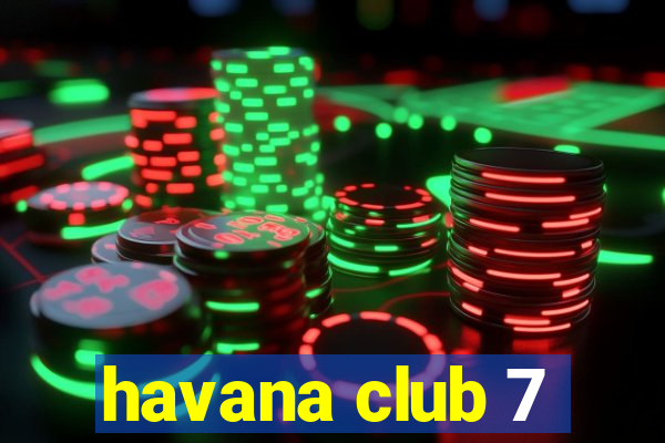 havana club 7