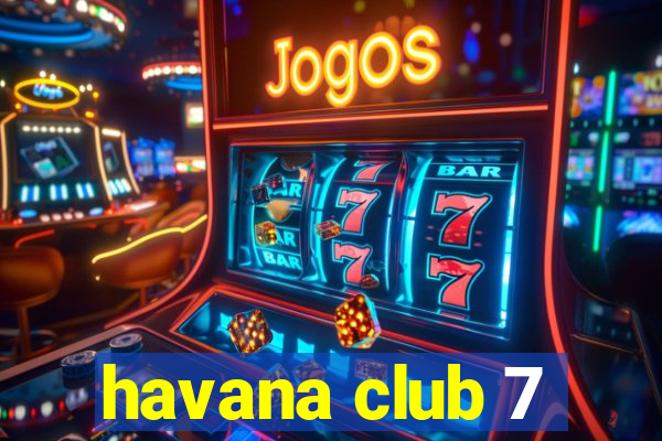 havana club 7