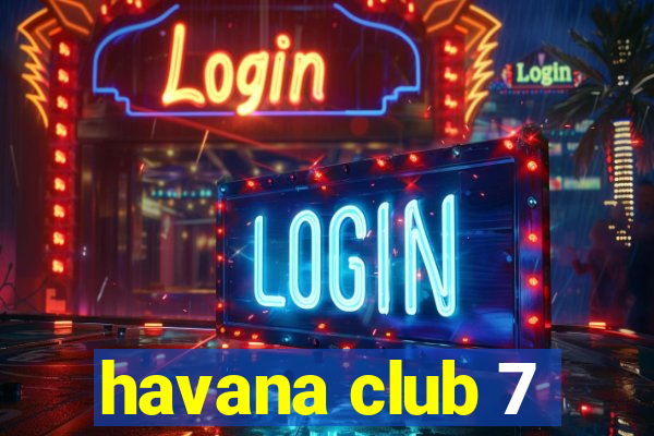 havana club 7