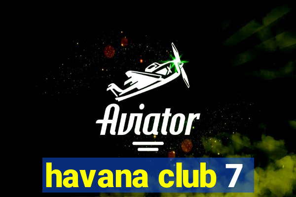 havana club 7