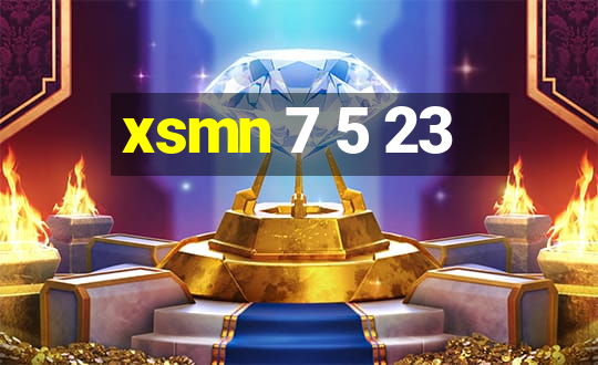 xsmn 7 5 23