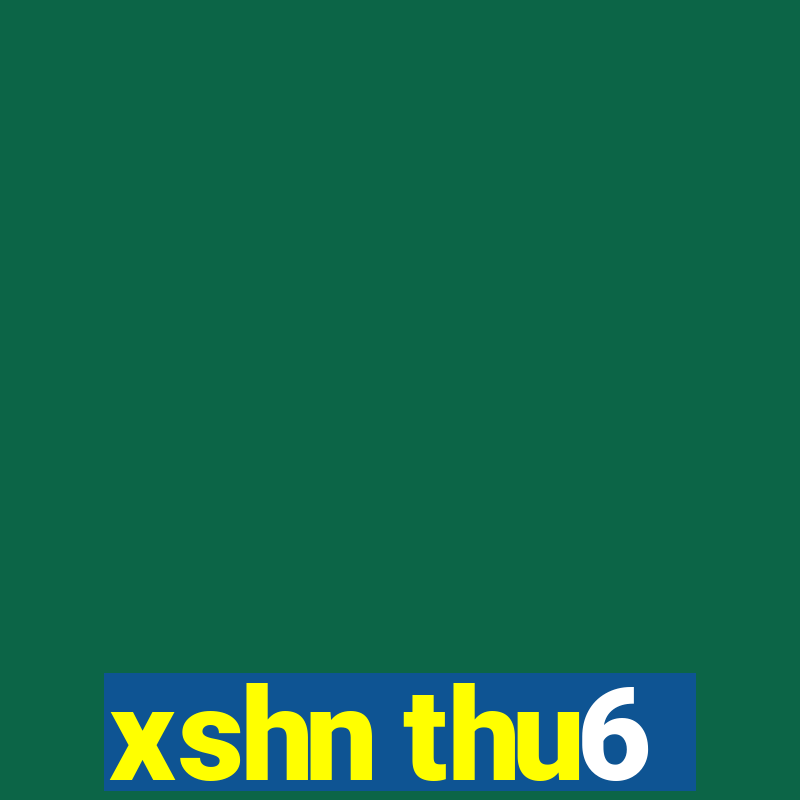 xshn thu6