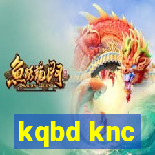 kqbd knc