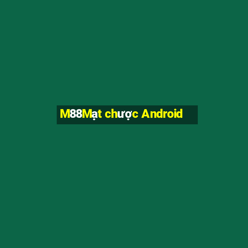 M88Mạt chược Android