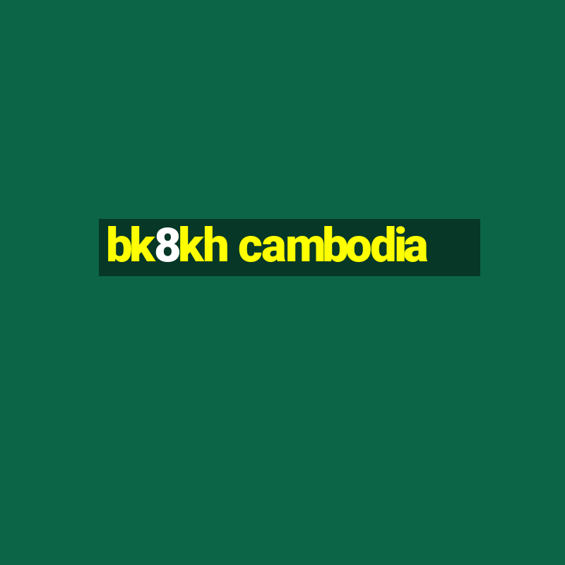 bk8kh cambodia