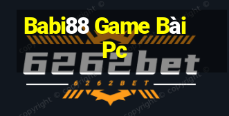 Babi88 Game Bài Pc