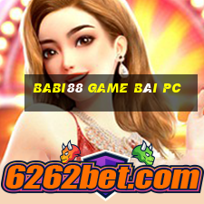 Babi88 Game Bài Pc