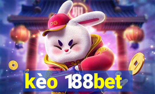 kèo 188bet