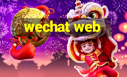 wechat web