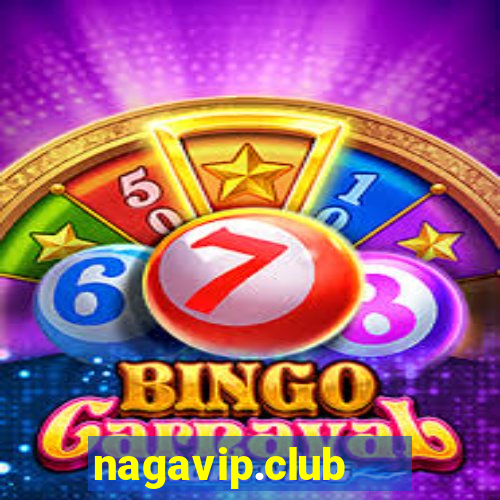 nagavip.club   cổng game quốc tế 2021