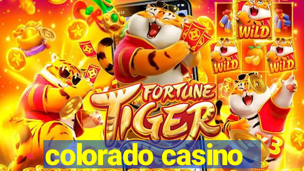 colorado casino