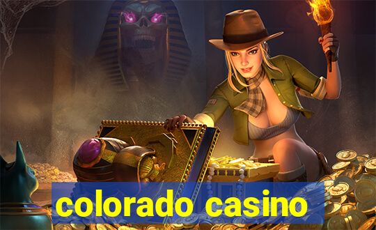 colorado casino