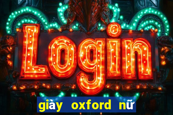 giày oxford nữ đế bệt