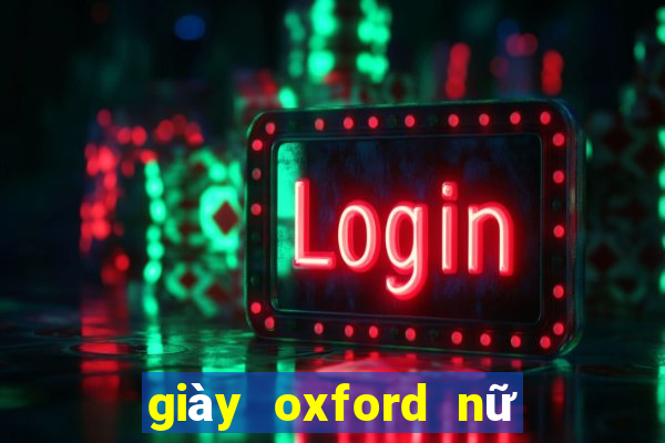 giày oxford nữ đế bệt