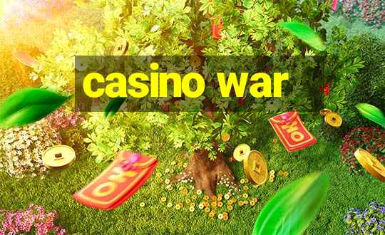 casino war