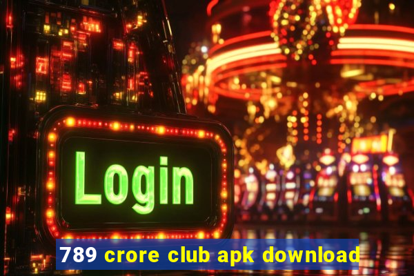 789 crore club apk download