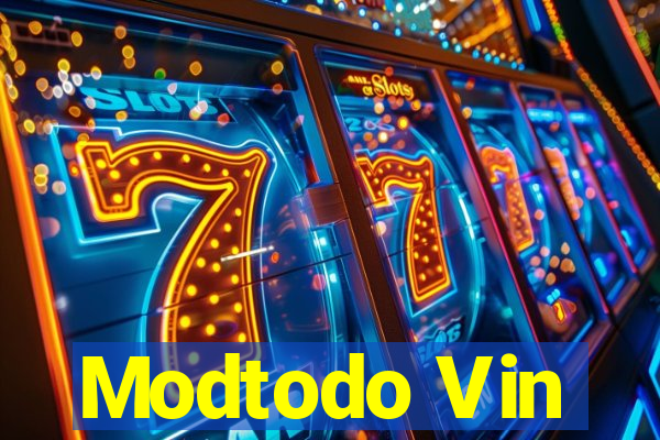 Modtodo Vin