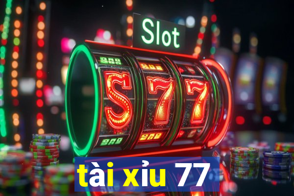 tài xỉu 77