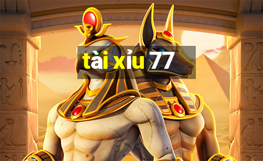 tài xỉu 77