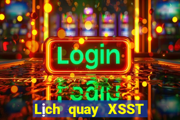 Lịch quay XSST ngày 30